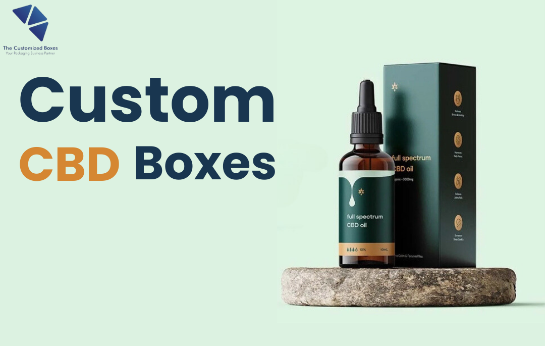 Custom CBD Packaging: Elevating Brand Identity and Compliance