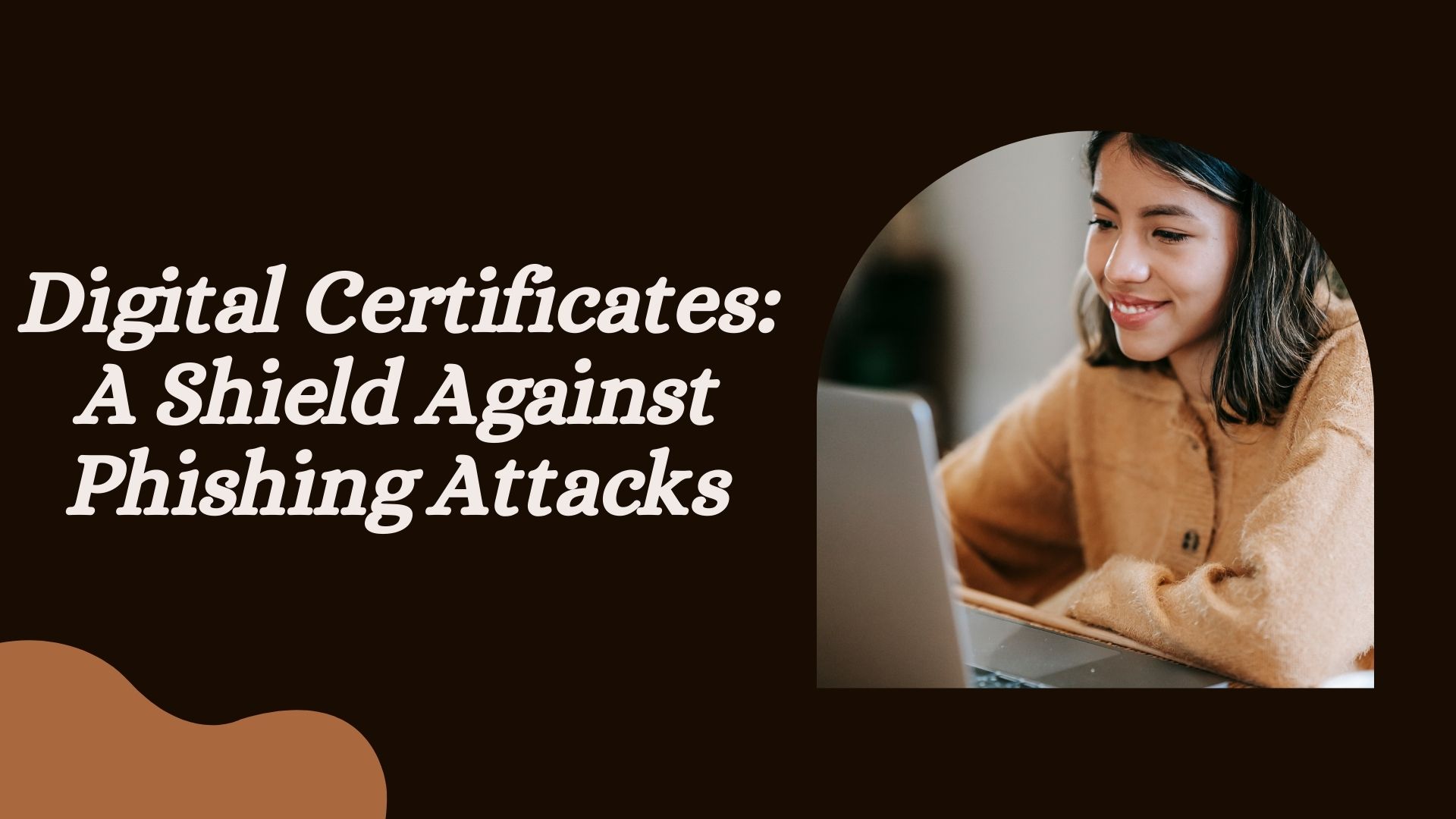 Digital Certificates: A Shield Against Phishing Attacks