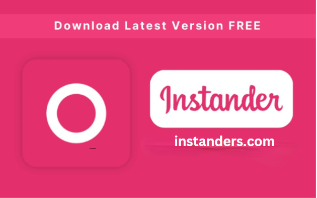 Instander APK Download Latest Version For Free Android 2024