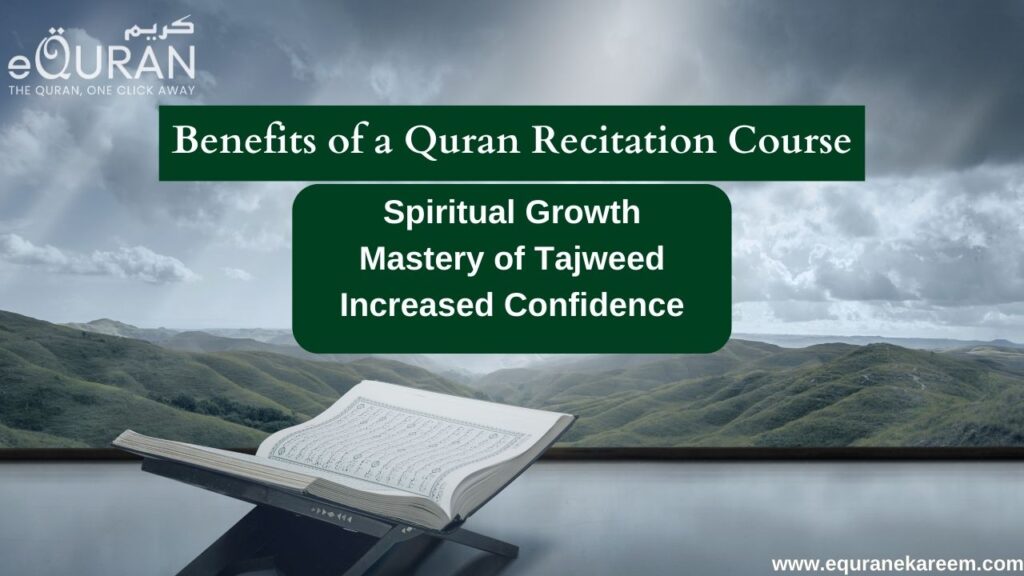 Benefits of a Quran Recitation Course
